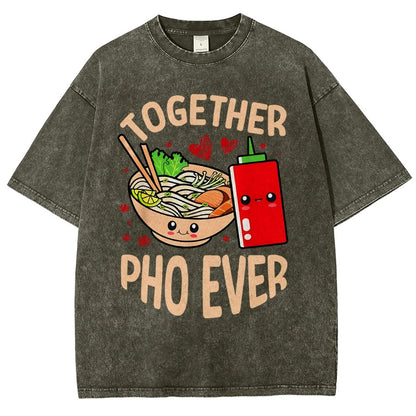 Together Pho Ever Food Pun Vintage Distressed T-shirt