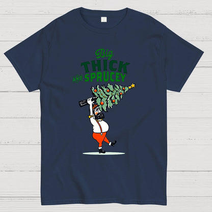 Big Thick & Sprucey Geek T-Shirt