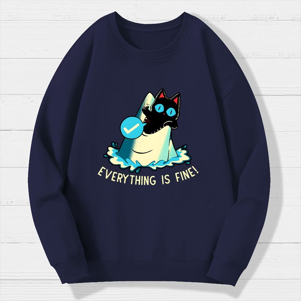 Everything Is Fine! Cat Geek Cotton Sweatshirt