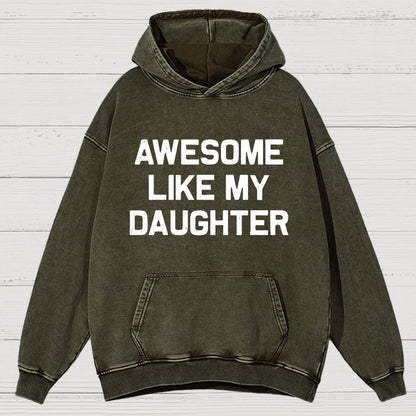 Awesome Like My Daughter Vintage Distressed Hoodie