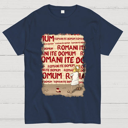 Romani Ite Domum Geek T-Shirt