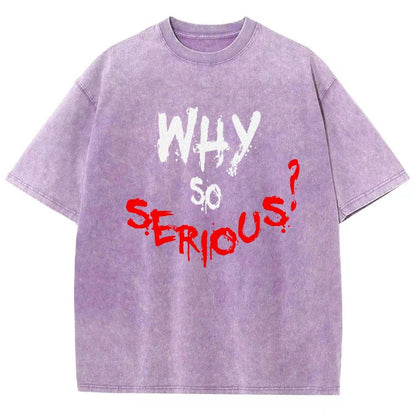 Why So Serious? Vintage Distressed T-shirt