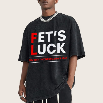 Fet's Luck Vintage Distressed T-shirt