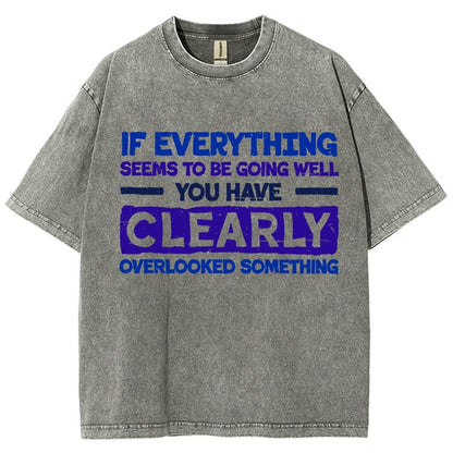 Clearly Overlooking Something Vintage Distressed T-shirt