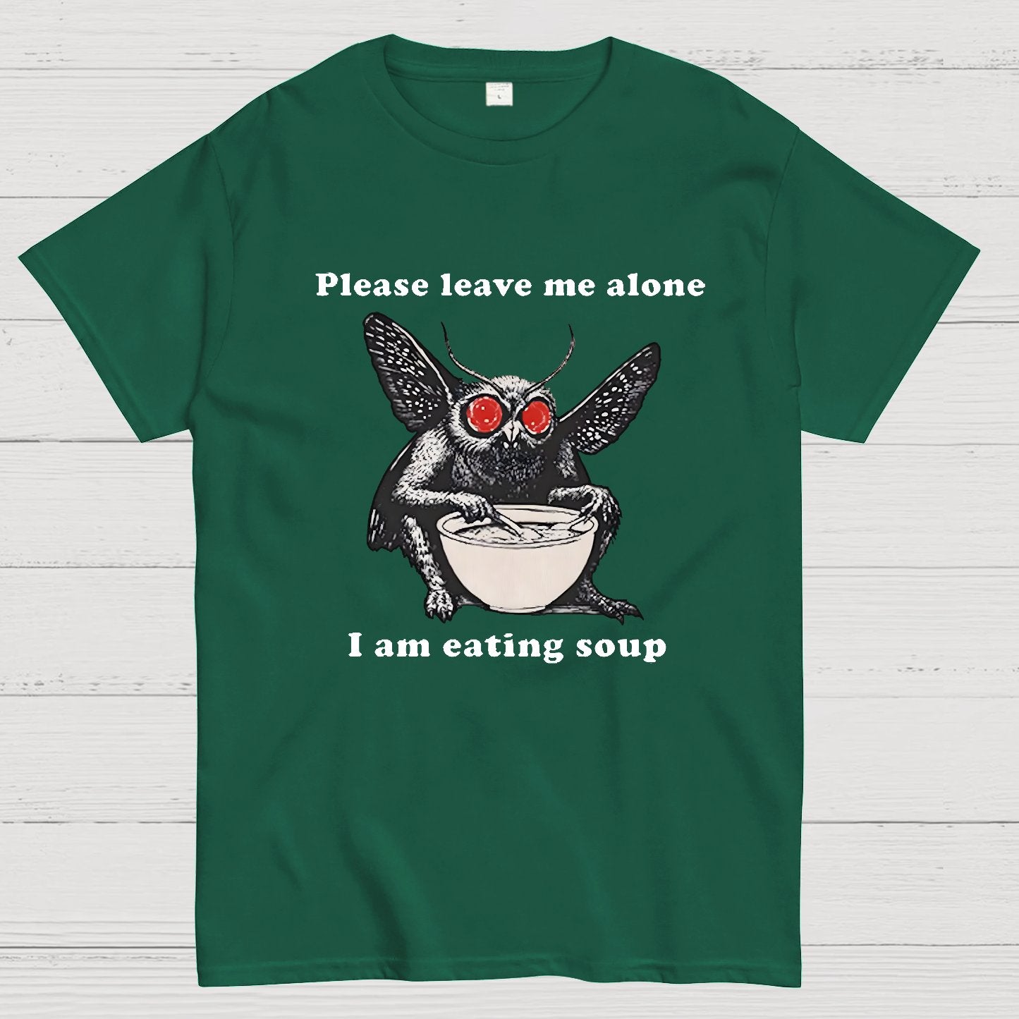 Mothman Eating Soup Please Leave Me Alone I Am Eating Soup Geek T-Shirt