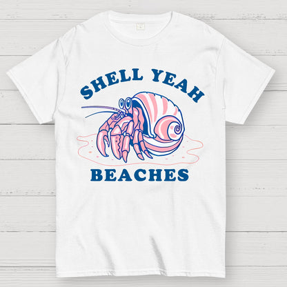 Shell Yeah Beaches Geek T-Shirt