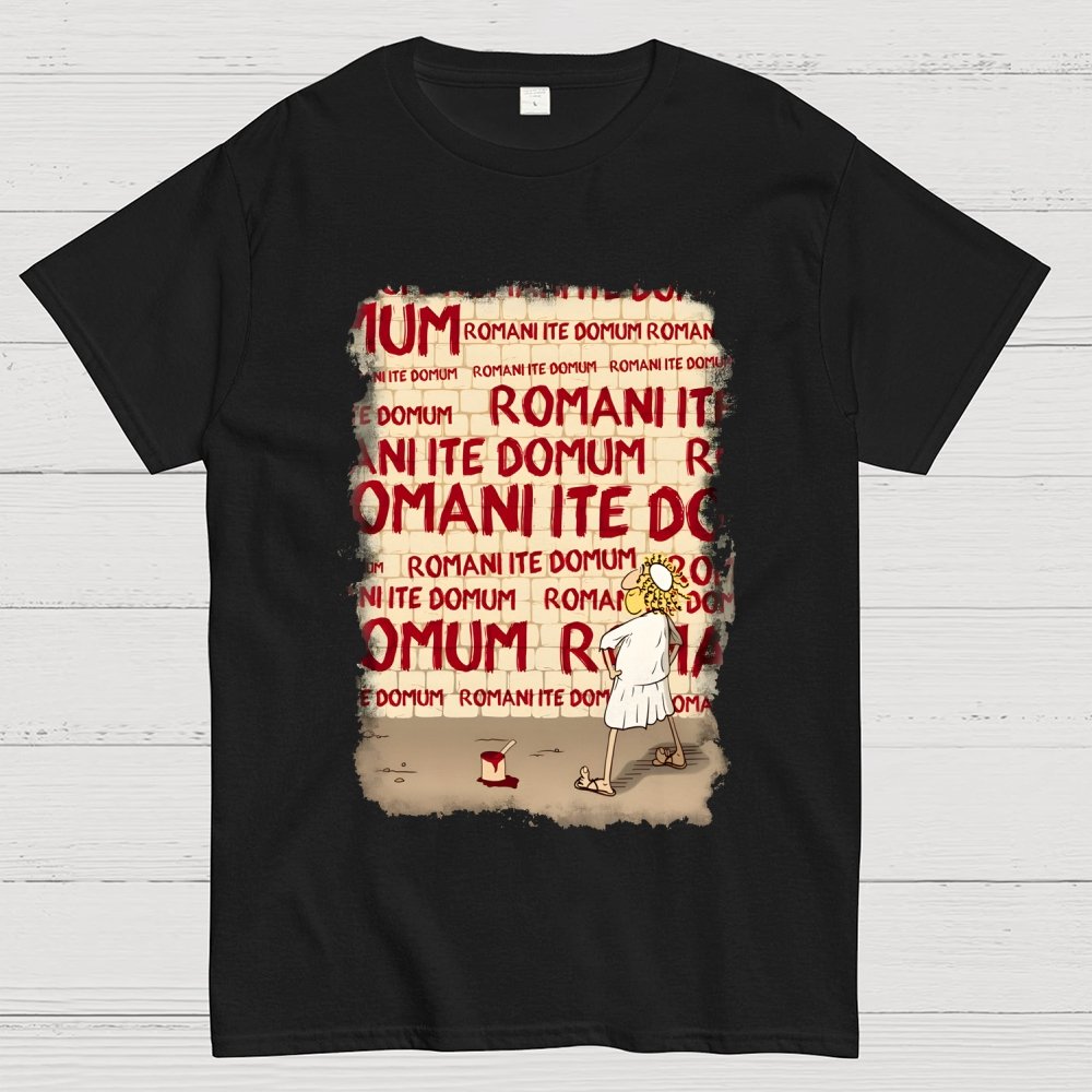 Romani Ite Domum Geek T-Shirt