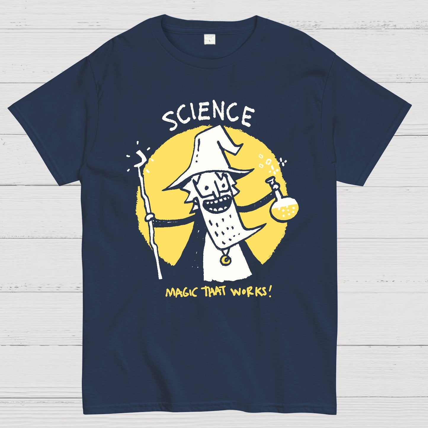 Science, Magic That Works Geek T-Shirt