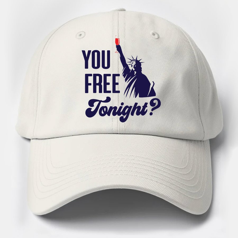 YOU FREE TONIGHT? 4th of July Cotton Hat
