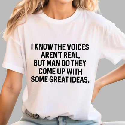 I Know The Voices Aren't Real Geek T-Shirt