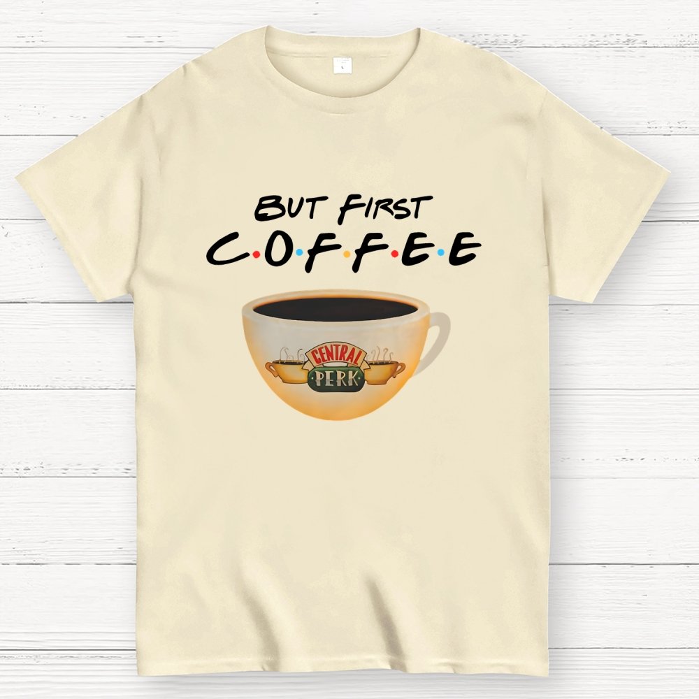 But First Coffee Geek T-Shirt
