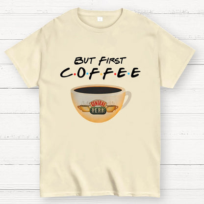But First Coffee Geek T-Shirt
