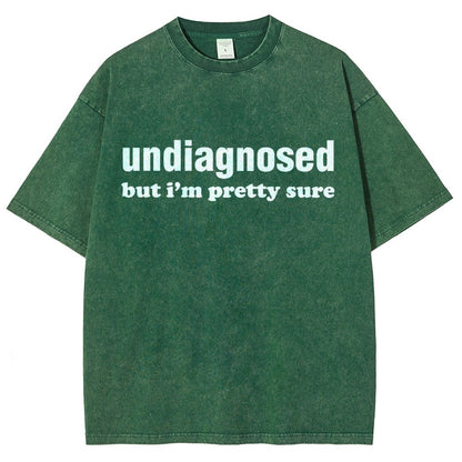 Undiagnosed but I'm Pretty Sure Autism Meme Vintage Distressed T-shirt