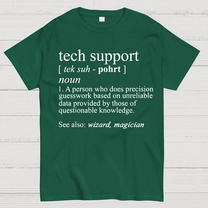 Tech Support Funny IT funnArt Design Happy Apparel Essential Inspiration Joy Mood Geek T-Shirt