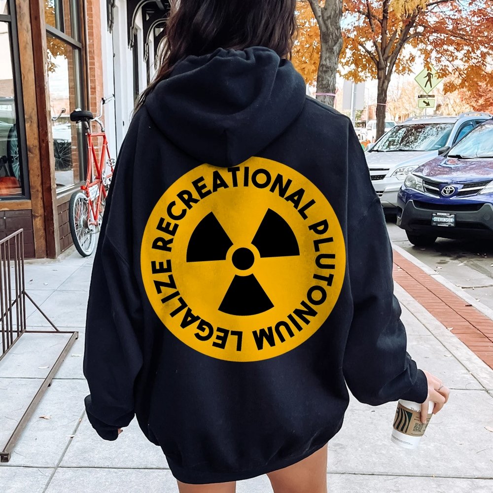 Legalize Recreational Plutonium Printed Back Unisex Cotton Hoodie