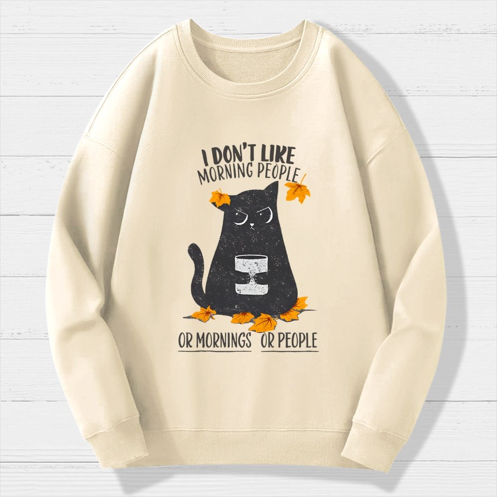 No Mornings, No People Geek Cotton Sweatshirt