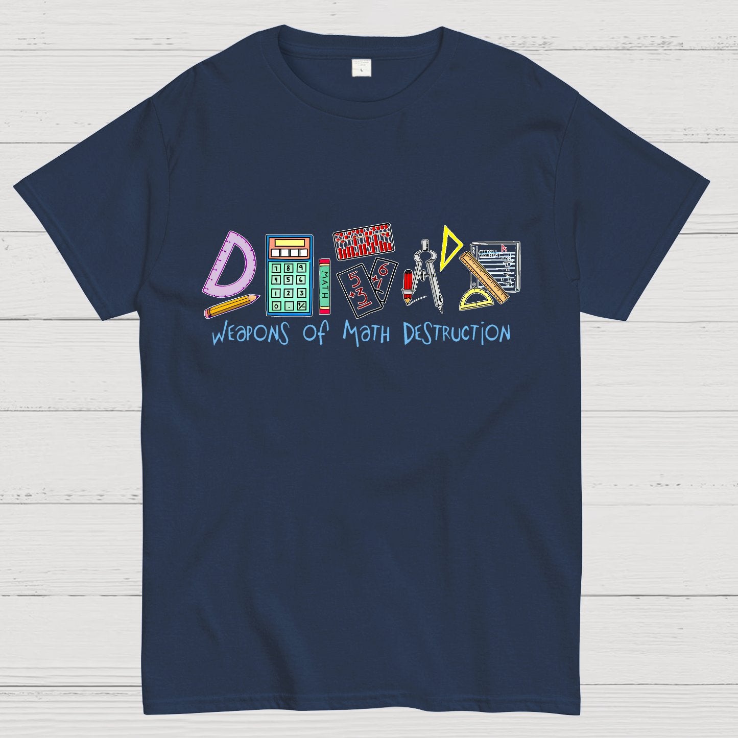Weapons Of Math Destruction Event Challenges Geeky T-Shirt
