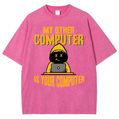 Hacker - My Other Computer Is Your Vintage Distressed T-shirt