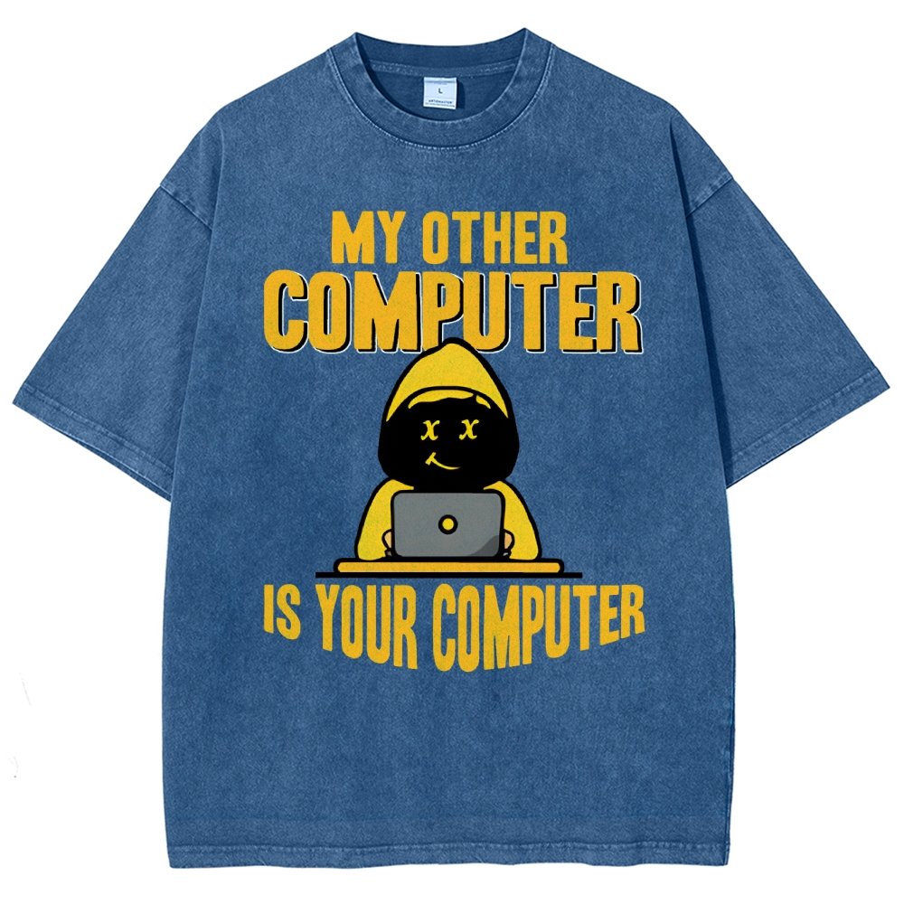 Hacker - My Other Computer Is Your Vintage Distressed T-shirt