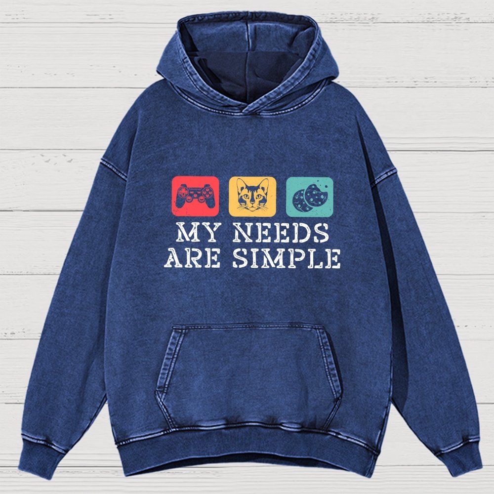 My Needs Are Simple Gamers Fun Vintage Distressed Hoodie