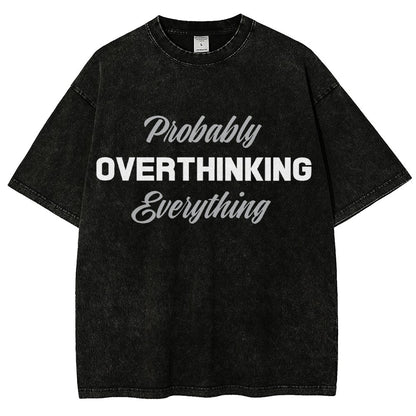 Probably Overthinking Everything Vintage Distressed T-shirt