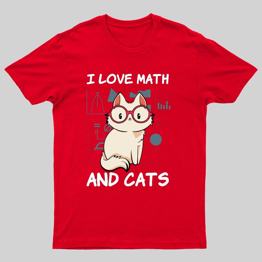 I Love Math And Cats Math Nerd T-Shirt