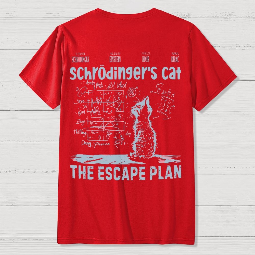 Schrodinger's Cat Escape Plan Interesting Physics Science Back-printed Geek T-shirt
