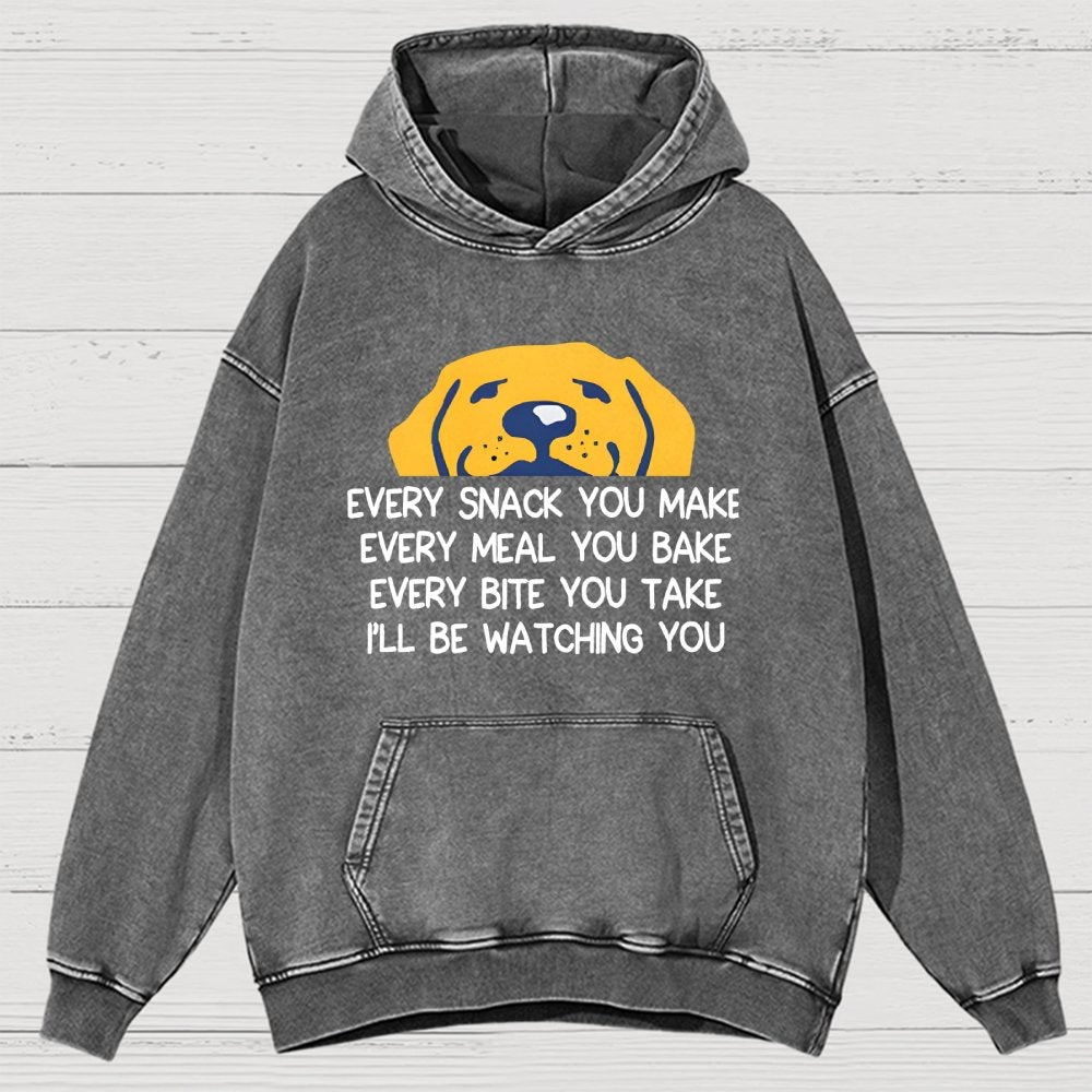 Every Snack You Make Vintage Distressed Hoodie