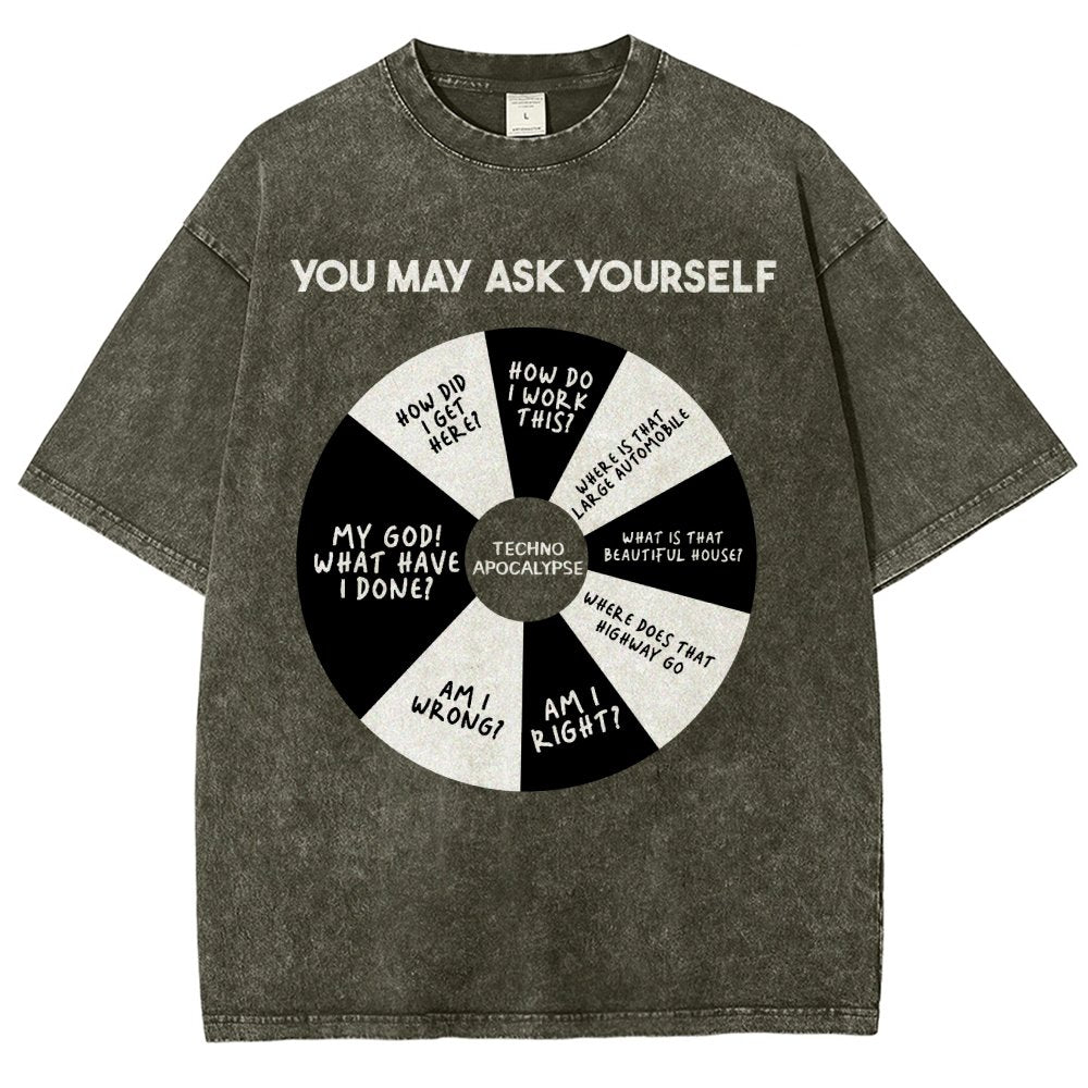You May Ask Yourself Vintage Distressed T-shirt