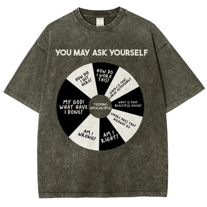 You May Ask Yourself Vintage Distressed T-shirt