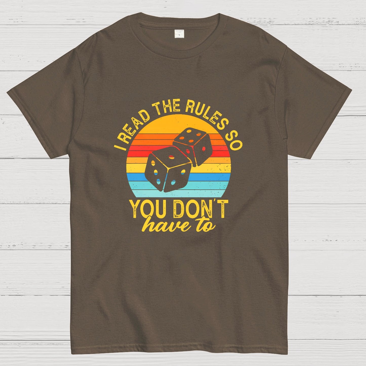 Funny I Read The Rules So You Don't Have to Board Game Geeky T-Shirt