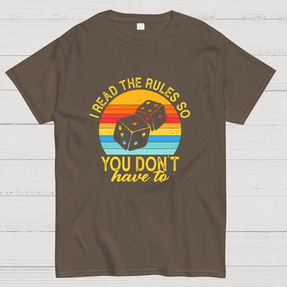Funny I Read The Rules So You Don't Have to Board Game Geeky T-Shirt