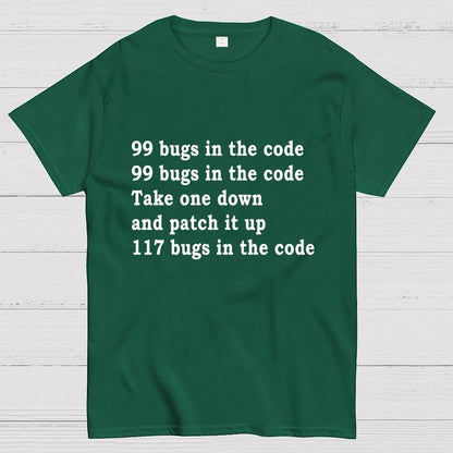 99 Bugs In The Code Geek T-Shirt