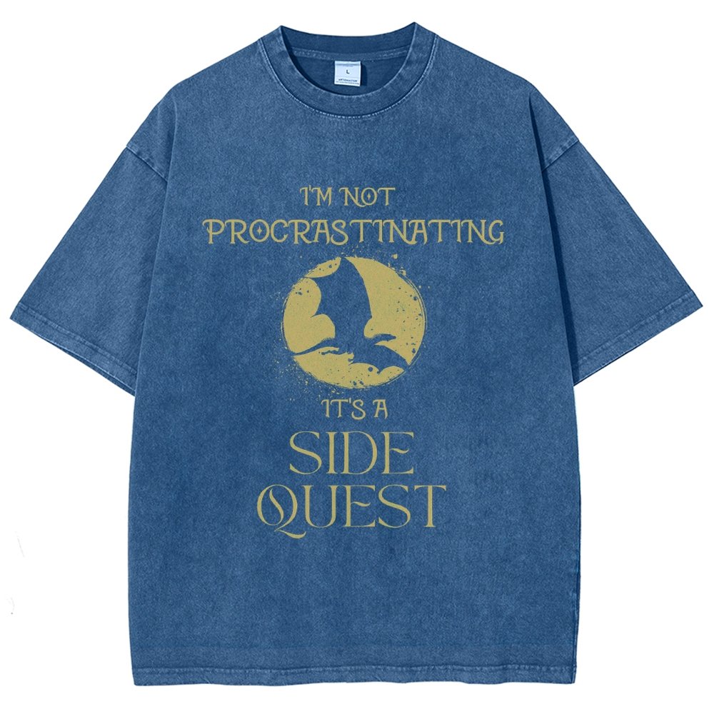 I'm Not Procrastinating It's A Side Quest Vintage Distressed T-shirt