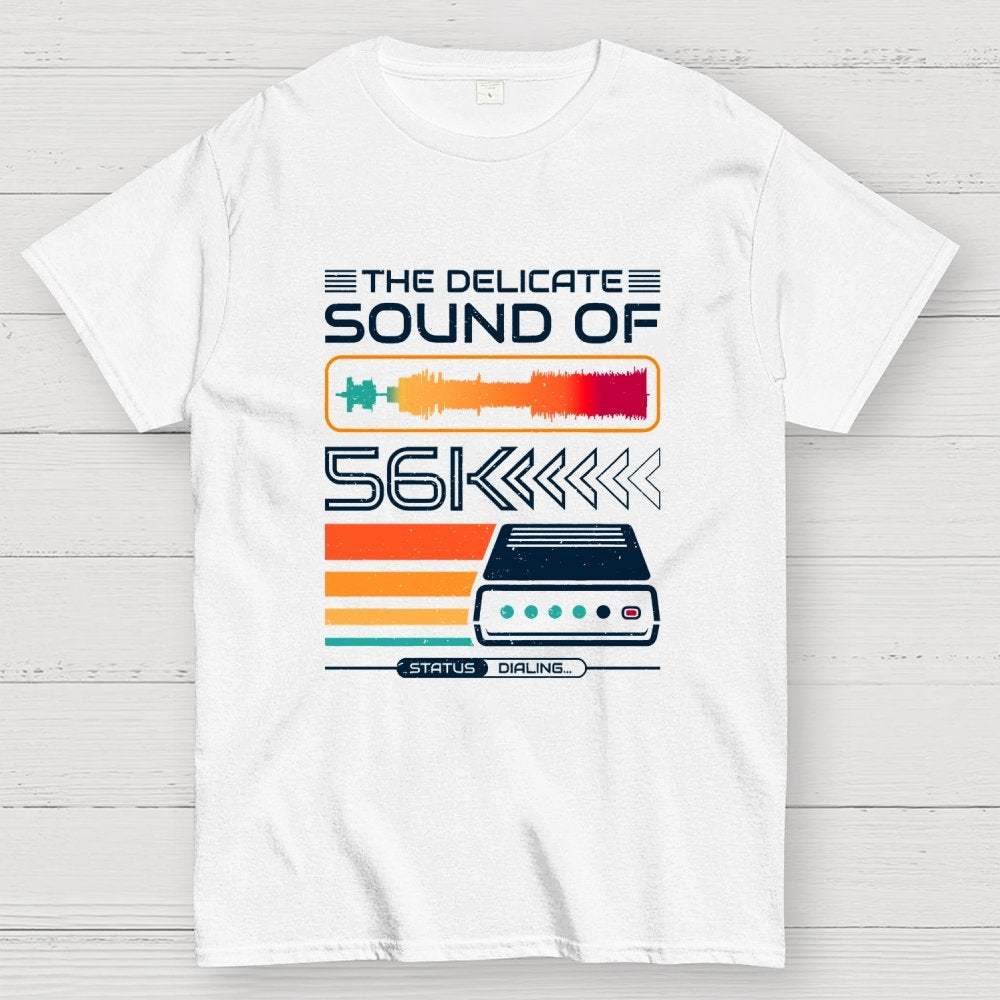 Delicate Sound of 56K Retro Modem Geek T-Shirt