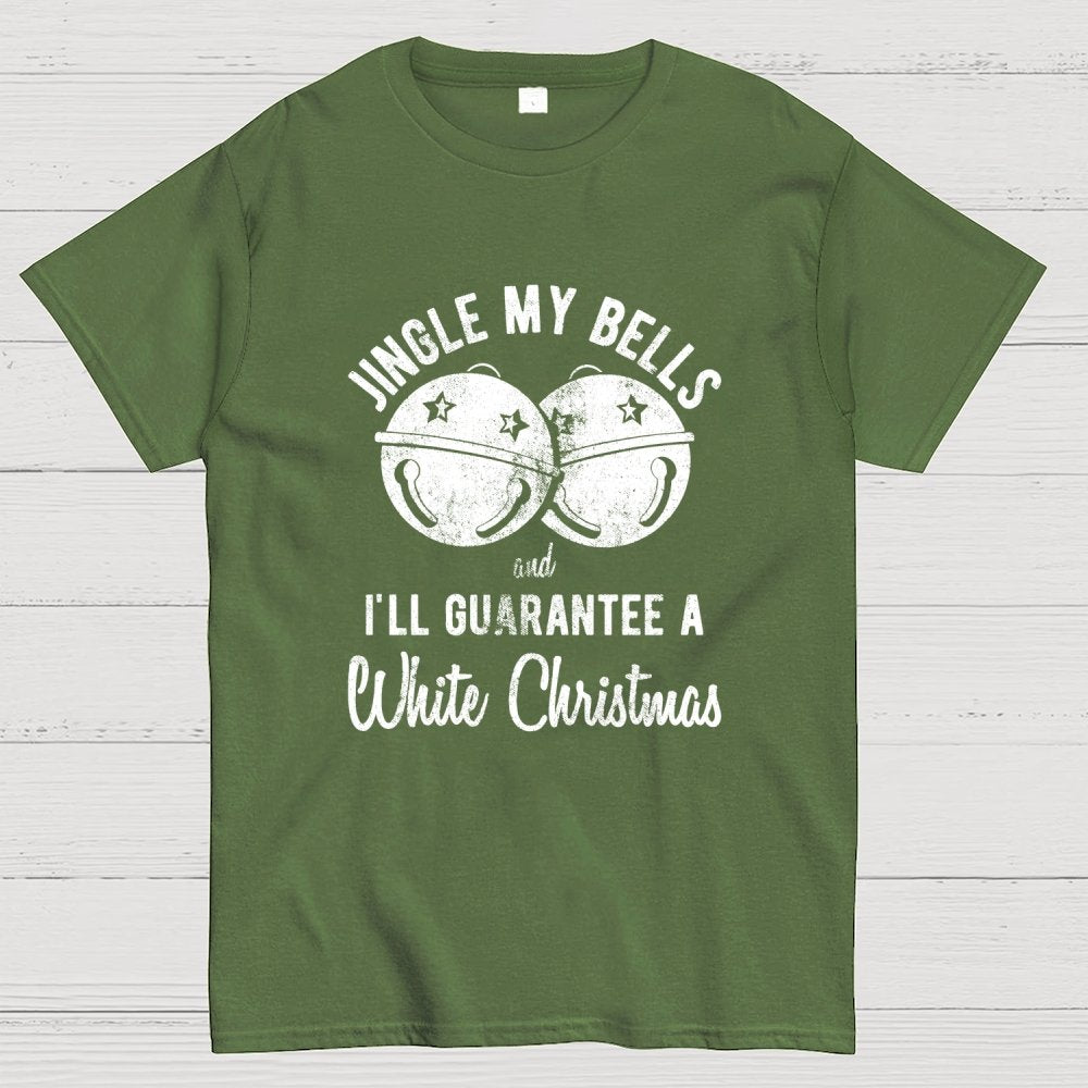 Jingle My Bells And I'll Guarantee A White Christmas  Funny Geek T-Shirt