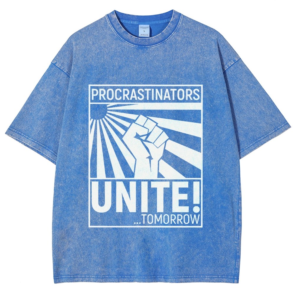 Procrastinators Unite! Vintage Distressed T-shirt