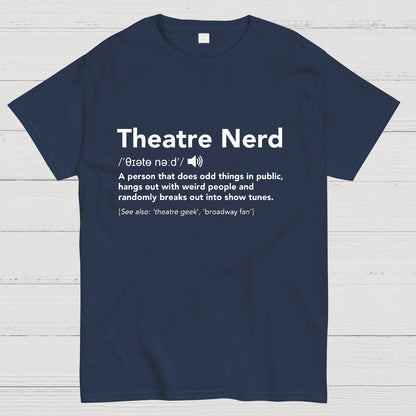Funny Theatre Nerd T-Shirt