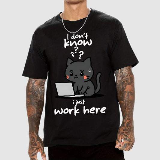 I Just Work Here Geek T-Shirt
