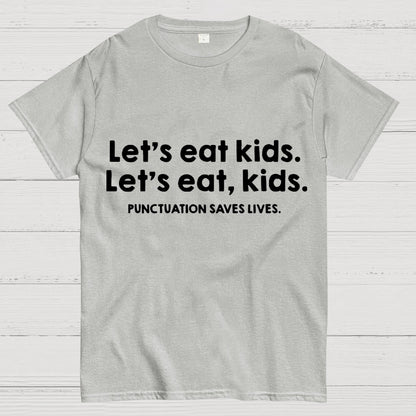 Punctuation Saves Lives Funny Geeky T-Shirt