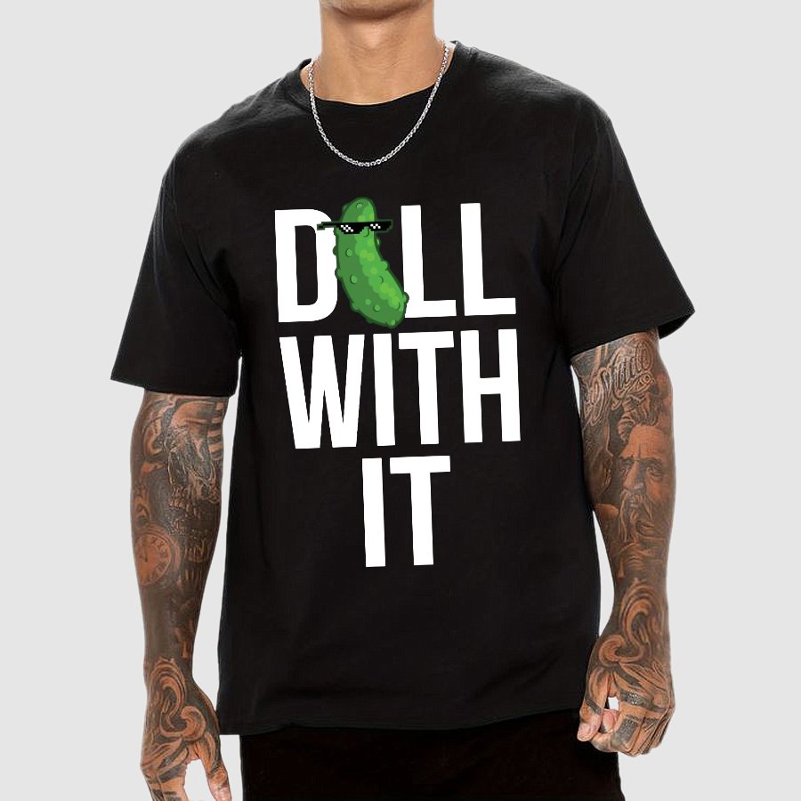 Dill With It Geeky T-Shirt