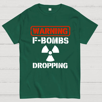 Warning F Bombs Dropping Geek T-Shirt