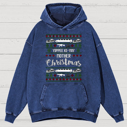 Yippee Ki-Yay Mother Christmas Ugly Vintage Distressed Hoodie