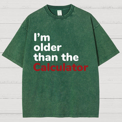 I‘m Older Than The Calculator Vintage Distressed T-shirt