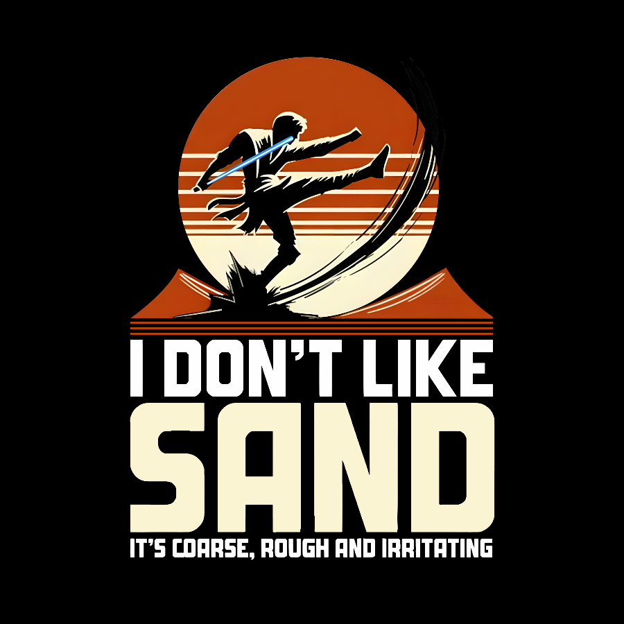 I Don't Like Sand Geek T-Shirt
