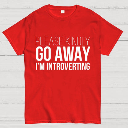 Please Kindly Go Away - I'm Introverting Geek T-Shirt
