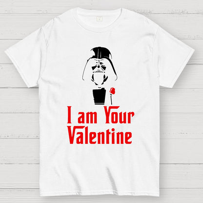 Funny I am Your Valentine Geek T-Shirt