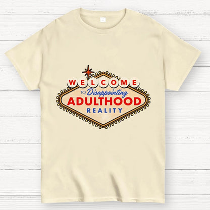 Welcome To Adulthood Geek T-Shirt