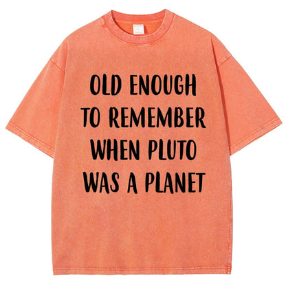 Old Enough To Remember When Pluto Was A Planet Vintage Distressed T-shirt