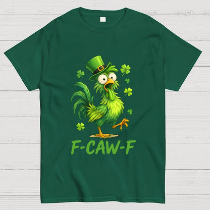 F-Caw-F St. Patrick's Day Geek T-Shirt